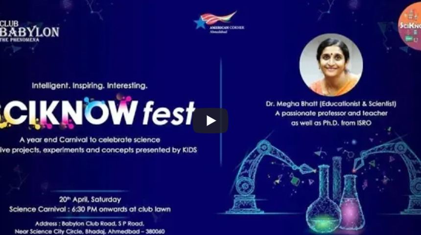 SciKnowFest 2019 – A Science Carnival by SciKnowTech Dr. Megha Bhatt